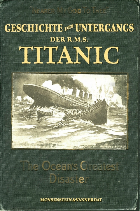 Die Geschichte des Untergangs der RMS Titanic - 