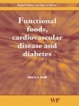 Functional Foods, Cardiovascular Disease and Diabetes - 