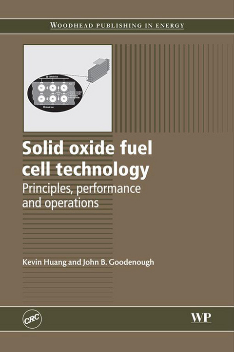 Solid Oxide Fuel Cell Technology -  J B Goodenough,  K Huang