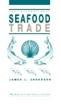 International Seafood Trade -  James M Anderson