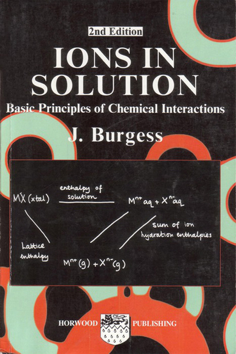 Ions in Solution -  J Burgess