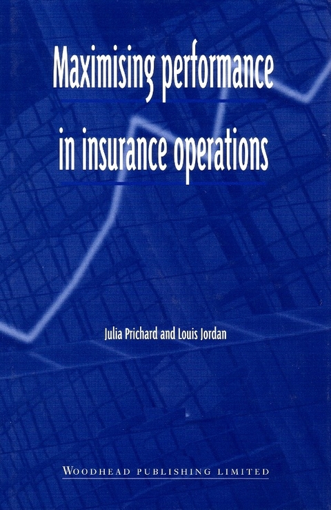 Maximising Performance in Insurance Operations -  Louis Jordan,  Julia Prichard