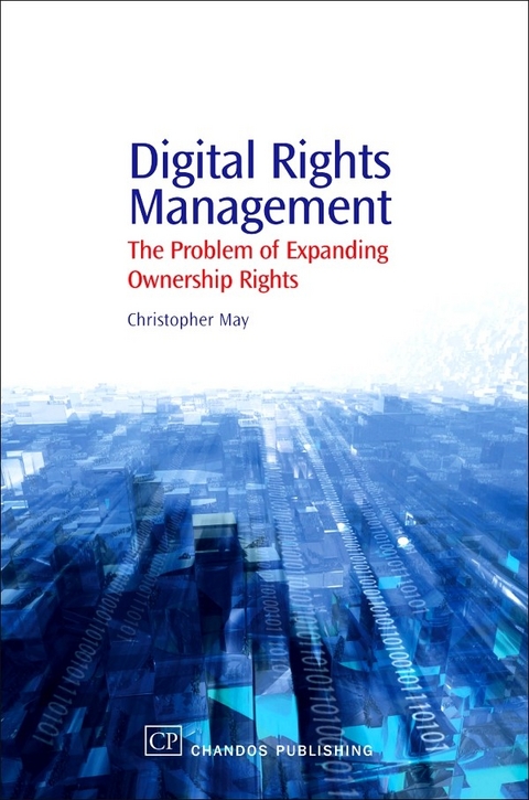 Digital Rights Management -  Christopher May