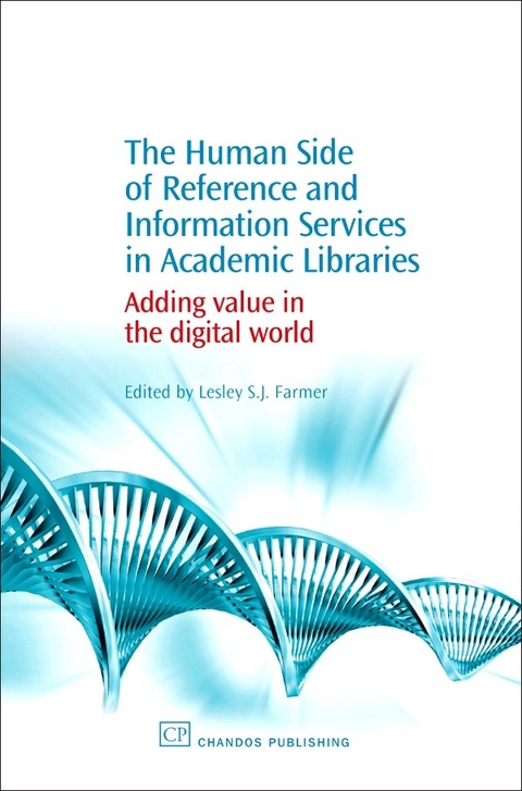 Human Side of Reference and Information Services in Academic Libraries - 