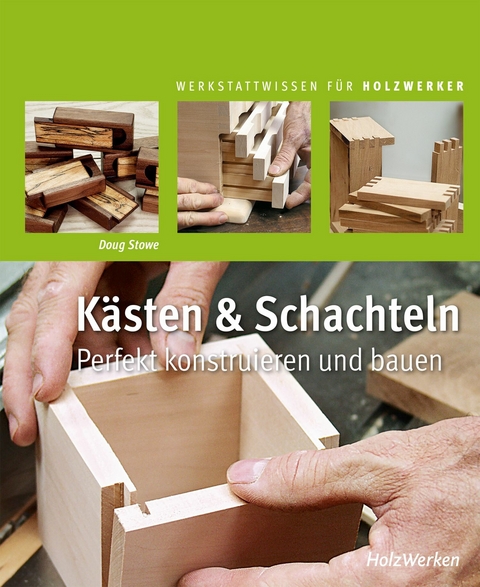 Kästen & Schachteln - Doug Stowe