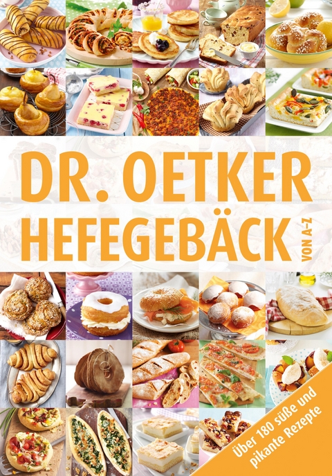 Hefegebäck von A-Z - Dr. Oetker