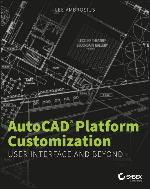 AutoCAD Platform Customization - Lee Ambrosius