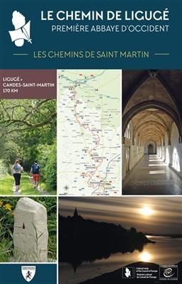 Le chemin de Ligugé : première abbaye d'Occident - Jean-Luc Péchinot