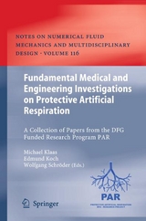 Fundamental Medical and Engineering Investigations on Protective Artificial Respiration - 