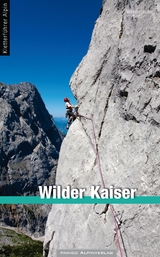 Kletterführer Wilder Kaiser - Markus Stadler