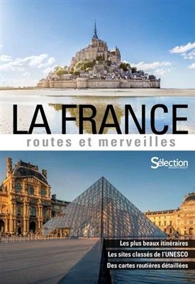 La France, routes et merveilles -  Collectif