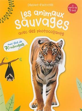 Les animaux sauvages : avec des photocollants