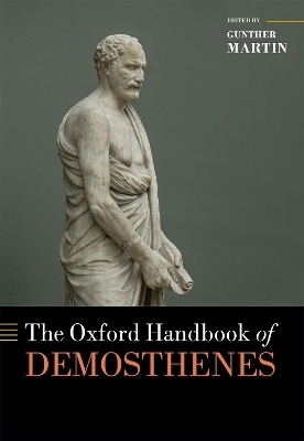 The Oxford Handbook of Demosthenes - 