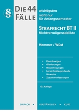 Die 44 wichtigsten Fälle Strafrecht BT II - Hemmer, Karl-Edmund; Wüst, Achim; Berberich, Bernd