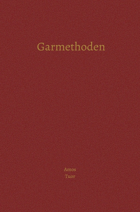 Garmethoden - Amos Andrin Tuor