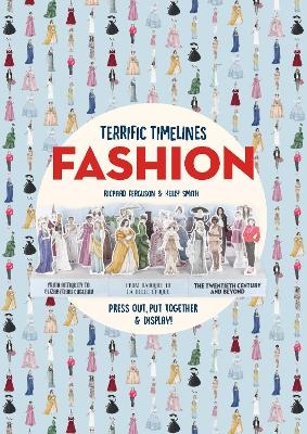 Terrific Timelines: Fashion - Richard Ferguson, Isabel Thomas