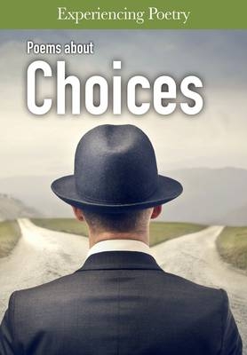 Poems About Choices -  Jessica Cohn