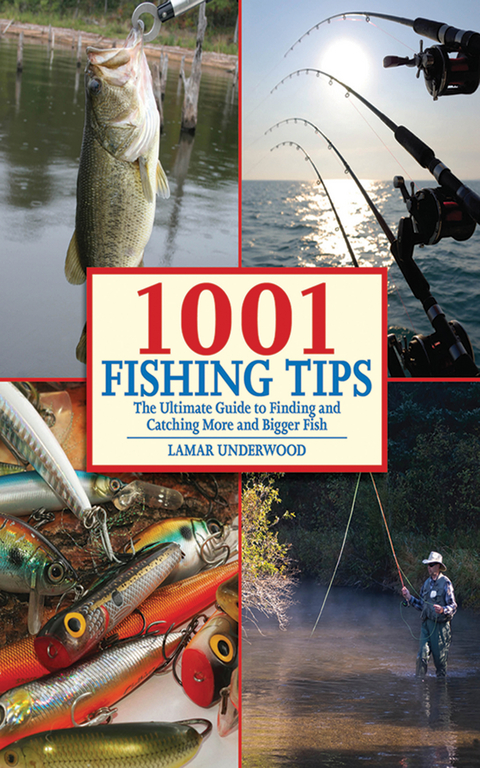 1001 Fishing Tips -  Lamar Underwood