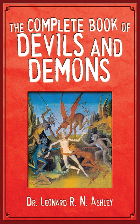 Complete Book of Devils and Demons -  Leonard R. N. Ashley