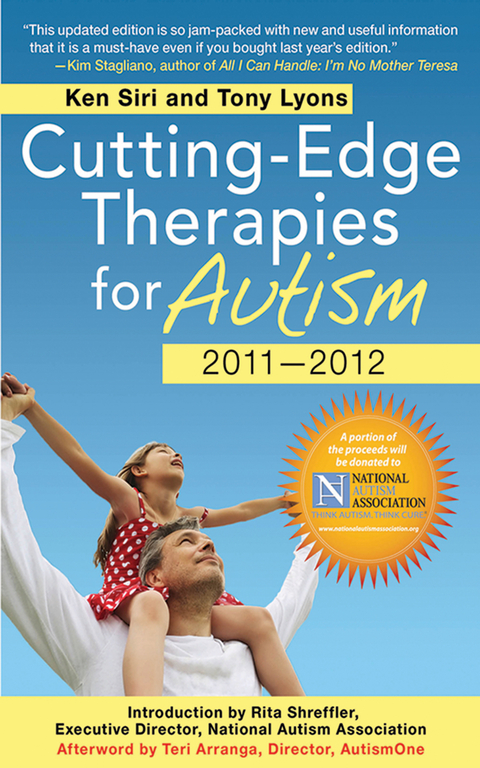 Cutting-Edge Therapies for Autism 2010-2011 -  Tony Lyons,  Ken Siri