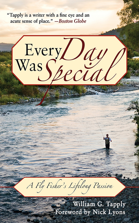 Every Day Was Special -  William G. Tapply