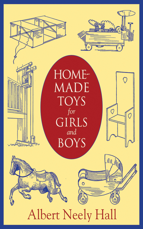 Homemade Toys for Girls and Boys -  Albert Neely Hall