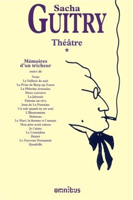 Théâtre. Vol. 1 - Sacha Guitry