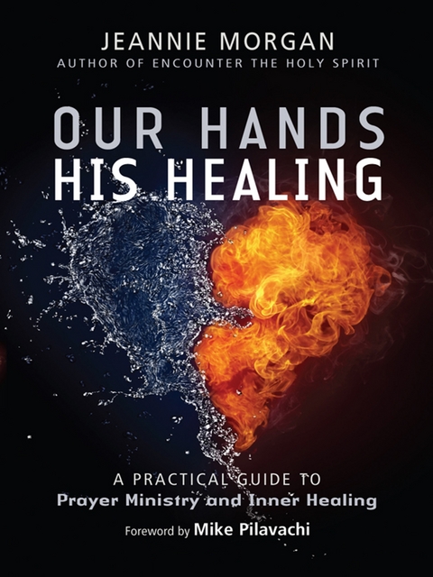 Our Hands His Healing - Jeannie Morgan