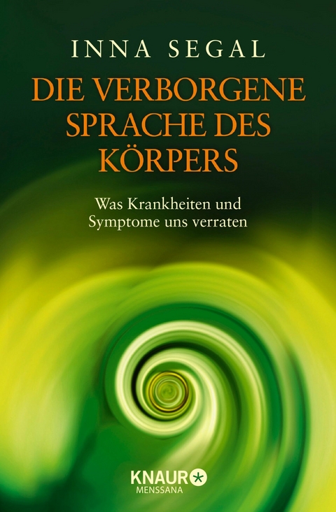 Die verborgene Sprache des Körpers - Inna Segal