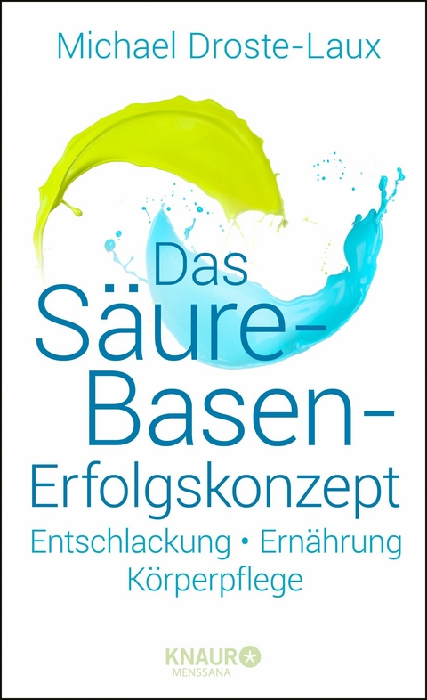 Das Säure-Basen-Erfolgskonzept -  Michael Droste-Laux