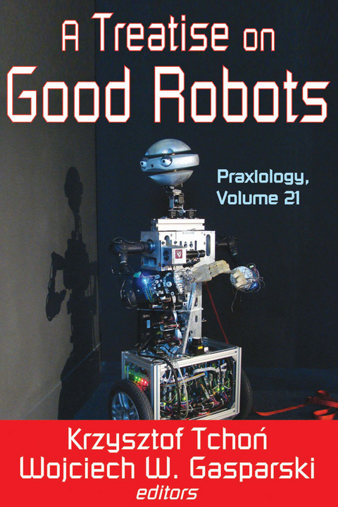 A Treatise on Good Robots - 