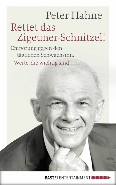 Rettet das Zigeuner-Schnitzel! -  Peter Hahne