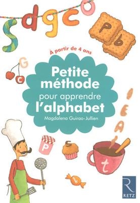 Petite méthode pour apprendre l'alphabet - Magdalena Guirao-Jullien
