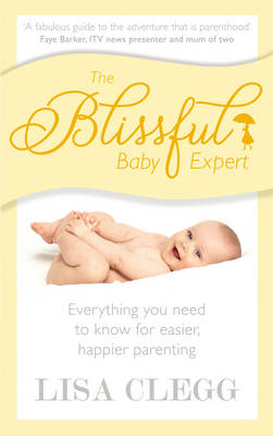 Blissful Baby Expert -  Lisa Clegg