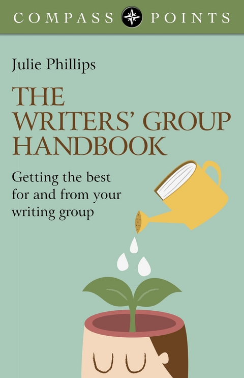 Compass Points - The Writers' Group Handbook -  Julie Phillips