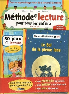 Méthode de lecture pour tous les enfants de 5 à 7 ans - Marie-Christine Olivier