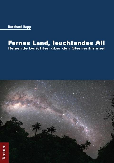 Fernes Land, leuchtendes All - Bernhard Rapp