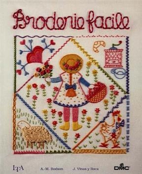 Broderie facile - Josette Vinas Y Roca, Anne-Marie Bodson