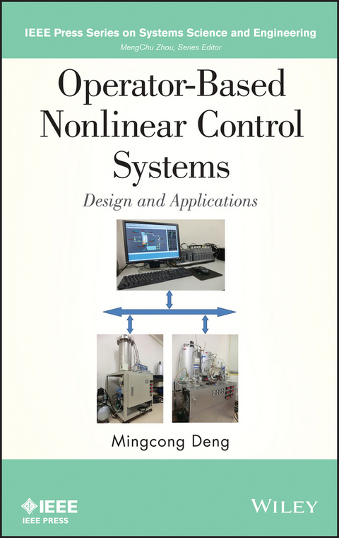 Operator-Based Nonlinear Control Systems -  Mingcong Deng