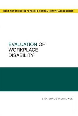 Evaluation of Workplace Disability -  Lisa Drago Piechowski