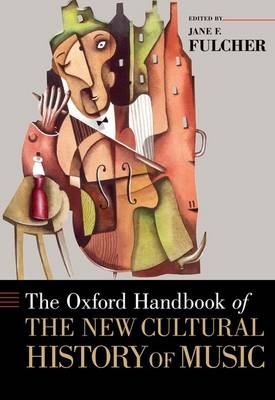 Oxford Handbook of the New Cultural History of Music - 