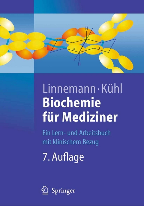 Biochemie für Mediziner -  T. Holletz,  S. Güler,  Markus Linnemann,  Michael Kühl
