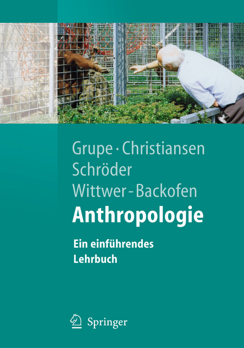 Anthropologie -  Gisela Grupe,  Kerrin Christiansen,  Inge Schröder,  Ursula Wittwer-Backofen