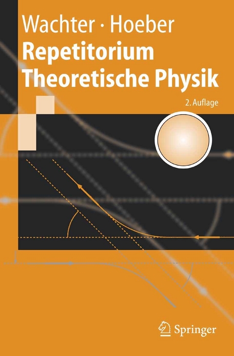 Repetitorium Theoretische Physik -  Armin Wachter,  K. Schilling,  Henning Hoeber