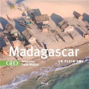 Madagascar en plein vol - Frank Mulliez