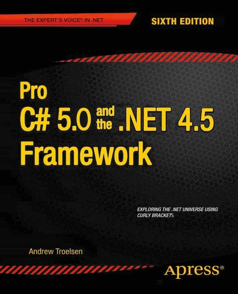 Pro C# 5.0 and the .NET 4.5 Framework -  Andrew Troelsen