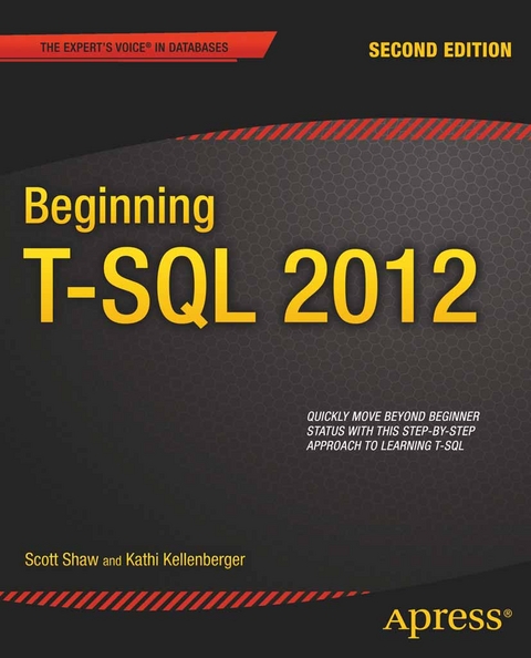 Beginning T-SQL 2012 -  Kathi Kellenberger,  Scott Shaw