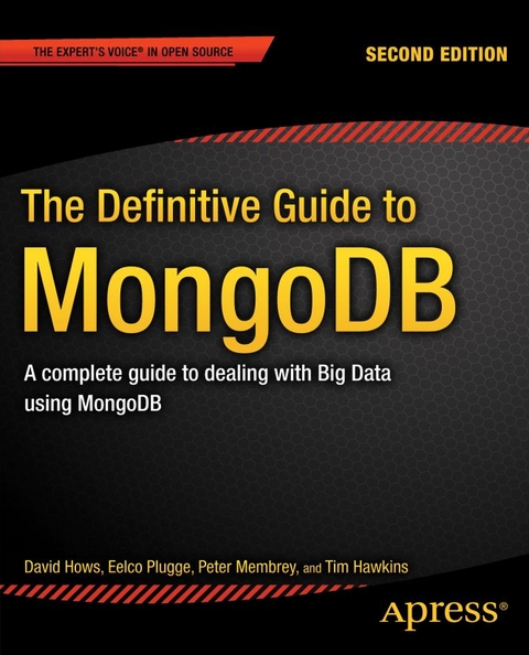 Definitive Guide to MongoDB -  Tim Hawkins,  David Hows,  Peter Membrey,  Eelco Plugge