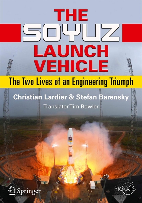 Soyuz Launch Vehicle -  Stefan Barensky,  Christian Lardier