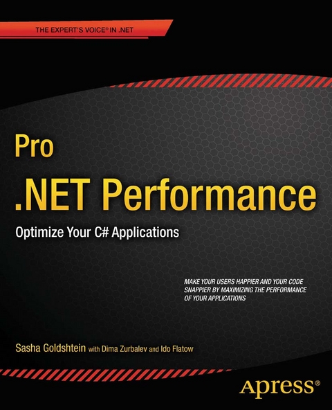 Pro .NET Performance -  Ido Flatow,  Sasha Goldshtein,  SELA Group,  Dima Zurbalev